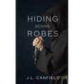 Hiding Behind Robes