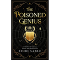 The Poisoned Genius: A Thriller of Science, Deceit, and Dark Secrets