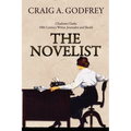 The Novelist: 19th Century Writer, Journalist and Sleuth