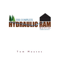 The Complete Hydraulic Ram Manual