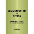 Communication by Design: An Engineer's Guide to Sharing Your Research