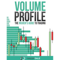 Volume Profile: The insider's guide to trading