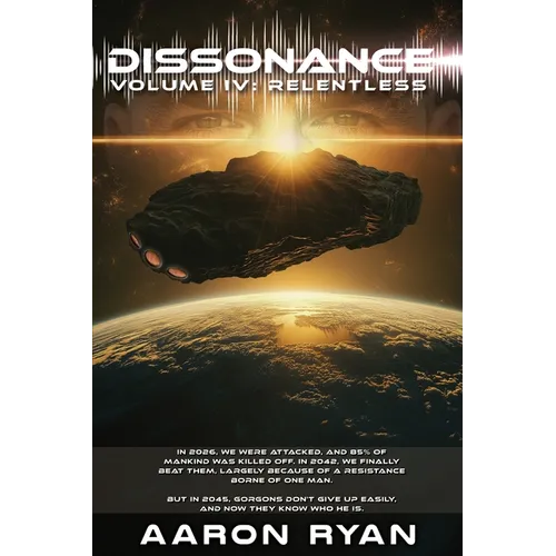 Dissonance Volume IV: Relentless