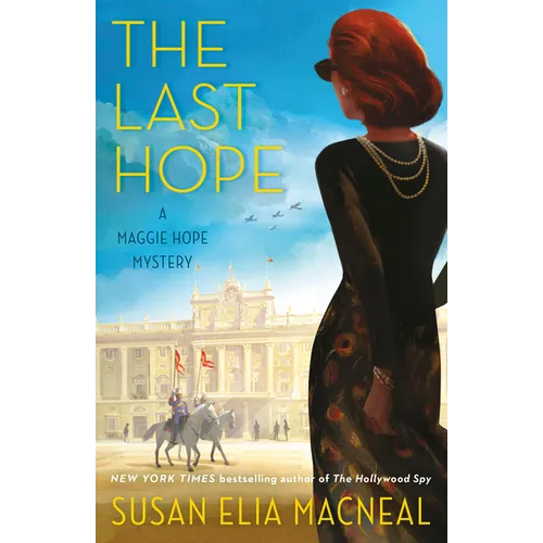 The Last Hope: A Maggie Hope Mystery