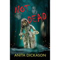 Not Dead
