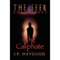 The Seer Chronicles: The Caliphate