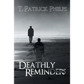 Deathly Reminders