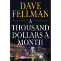 A Thousand Dollars a Month