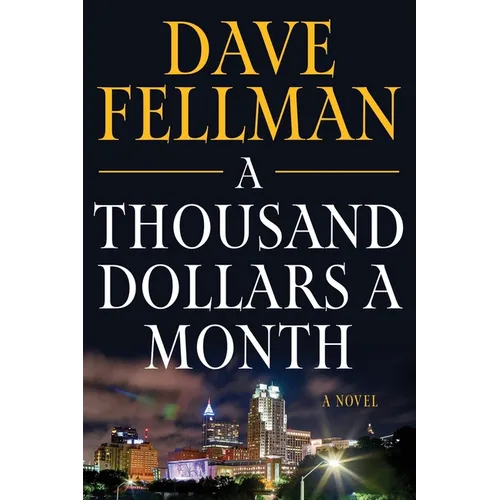 A Thousand Dollars a Month