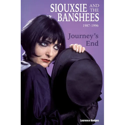 Journey's End - Siouxsie and The Banshees 1987-1996