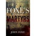 Foxe's Book of Martyrs