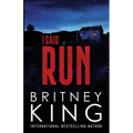 I Said Run: A Psychological Thriller
