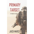Primary Target: The Forging of Luke Stone-Book #1 (an Action Thriller)