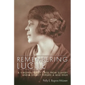 Remembering Lucile: A Virginia Family's Rise from Slavery and a Legacy Forged a Mile High