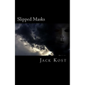 Slipped Masks