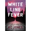 White Line Fever