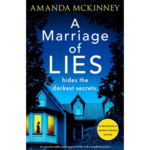 A Marriage of Lies: An Unputdownable Psychological Thriller with a Breathtaking Twist