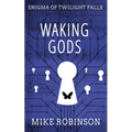 Waking Gods