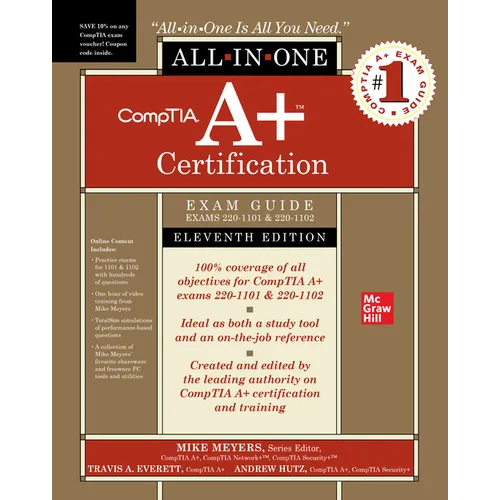 Comptia A+ Certification All-In-One Exam Guide, Eleventh Edition (Exams 220-1101 & 220-1102)