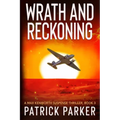 Wrath and Reckoning: A Max Kenworth Suspense Thriller Book 3