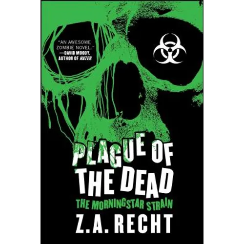 Plague of the Dead: The Morningstar Saga