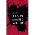 A Long Awaited Winter