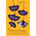 Did I Ever Tell You?: A Memoir