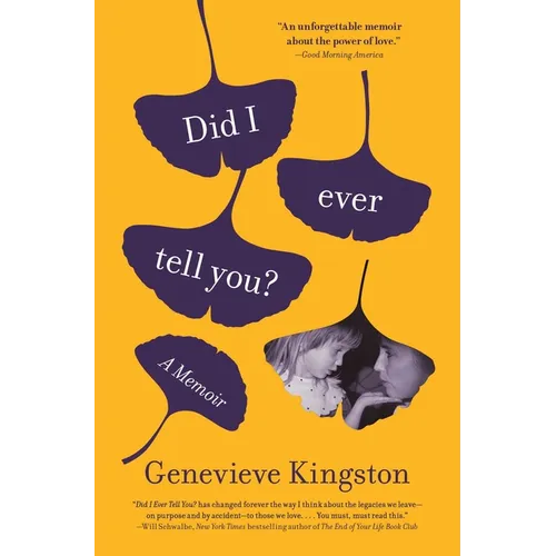 Did I Ever Tell You?: A Memoir