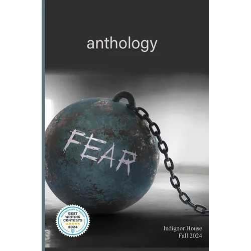 Fear: Indignor House Anthology 2024