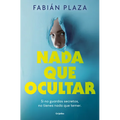 NADA Que Ocultar / Nothing to Hide