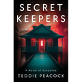 Secret Keepers: A Novel of Suspense
