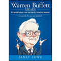 Warren Buffett Speaks: Wit and Wisdom from the World's Greatest Investor