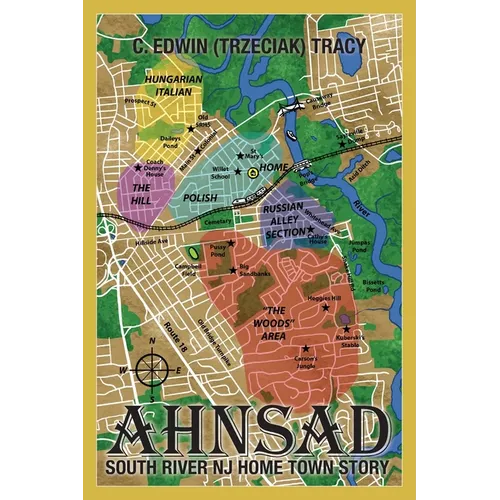 Ahnsad: South River NJ Home Town Story