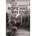 The Longest Rope Has an End