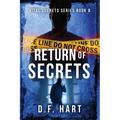 Return of Secrets: Vital Secrets, Book Eight