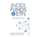 Index Funds & Etfs: What They Are and How to Make Them Work for You