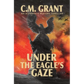 Under the Eagle's Gaze