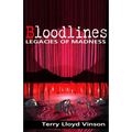 Bloodlines - Legacies of Madness