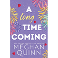 A Long Time Coming