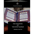 The Meaning of the Holy Quran
