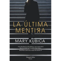 La Última Mentira (Every Last Lie - Spanish Edition)