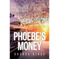 Phoebe's Money