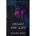 Smiles and Lies