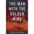 The Man With The Golden Mind