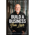 Build a Business You Love: Mastering the Five Stages of Business