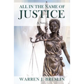 All In the Name of Justice
