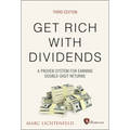 Get Rich with Dividends: A Proven System for Earning Double-Digit Returns