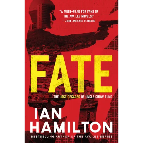 Fate: The Lost Decades of Uncle Chow Tung: Book 1