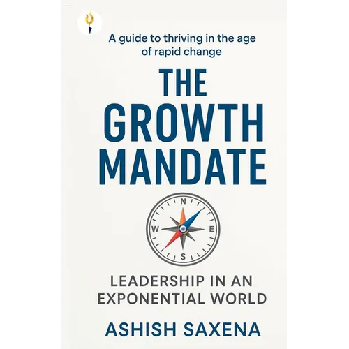 The Growth Mandate: Leadership in an Exponential World