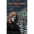 Mist and Timber